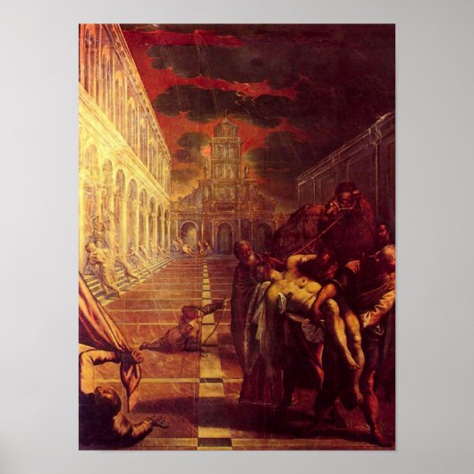 Tintoretto - St Markの遺体の回収 ポスター (正面)