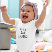 Tiny But Loud Funny Playful Cute Infant  ベビーボディスーツ