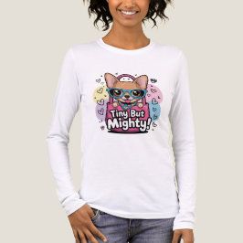 Tiny but Mighty Chihuahua T-Shirt トライブレンドＴシャツ