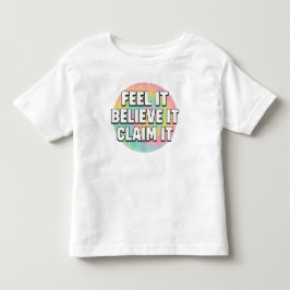 Tiny Dreamer – 感じて、信じて、手に入れよう トドラーTシャツ