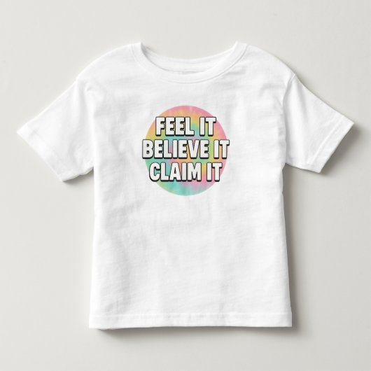Tiny Dreamer – 感じて、信じて、手に入れよう トドラーTシャツ (正面)