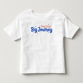 Tiny Feet Big Journey トドラーTシャツ
