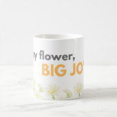 Tiny Flower Big Joy Daisy Mug コーヒーマグカップ (中央)