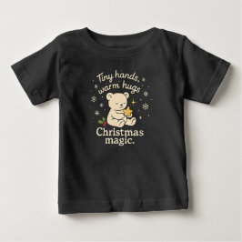 Tiny Hands, Warm Hugs, Christmas Magic ベビーTシャツ