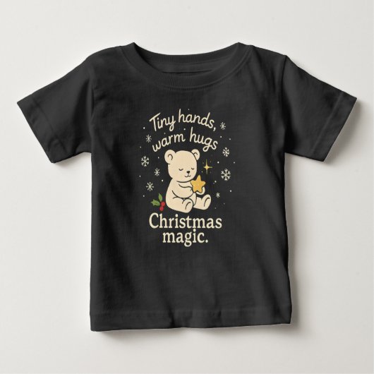 Tiny Hands, Warm Hugs, Christmas Magic Baby T-Shir ベビーTシャツ (正面)