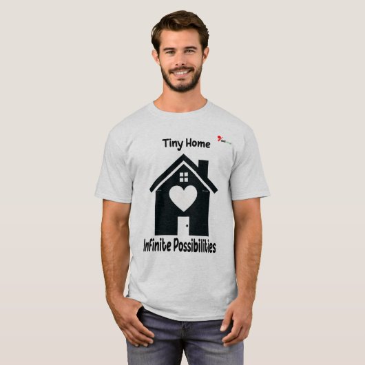 Tiny Home Infinite Possibilities ミニマリスト グラフィック Tシャツ (正面フル)