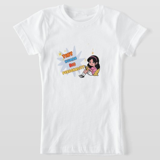 Tiny Human Big Personality Funny Girls Kids Tシャツ (レイダウン)