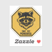 Tiny Yet Powerful Raccoon Warning Sign シール (シート)