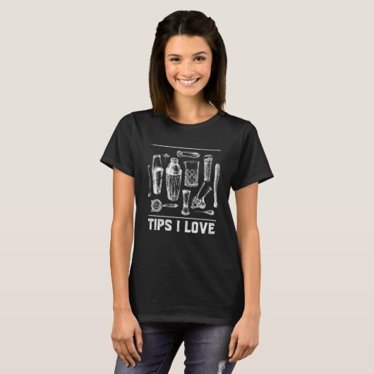 Tips I Love Bartender Humor Bartending Sayings Wai Tシャツ (正面フル)