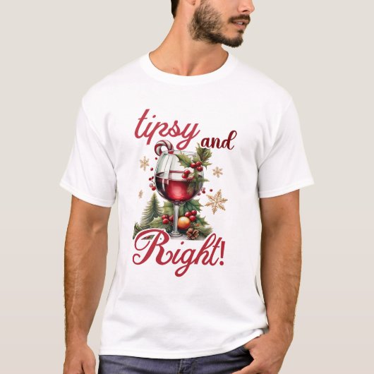 Tipsy and Bright Funny Wine Lovers Christmas Tシャツ (正面)
