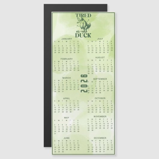 TIRED As DUCK 2026 Green Duck Calendar (正面/裏面)