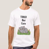 Tired but cute tシャツ (正面)