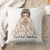 Tired but Fabulous クッション (ブランケット)
