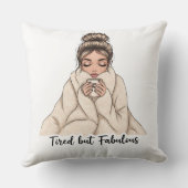 Tired but Fabulous クッション (裏面)
