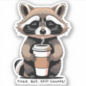 Tired But Still Counts – 優しい思い出させて シール (正面)