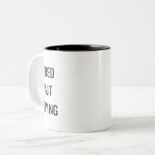 Tired But Trying Quote Mug – Relatable Humor Gift ツートーンマグカップ (正面左)