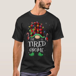 Tired Gnome Buffalo Plaid Matching Family Christma Tシャツ