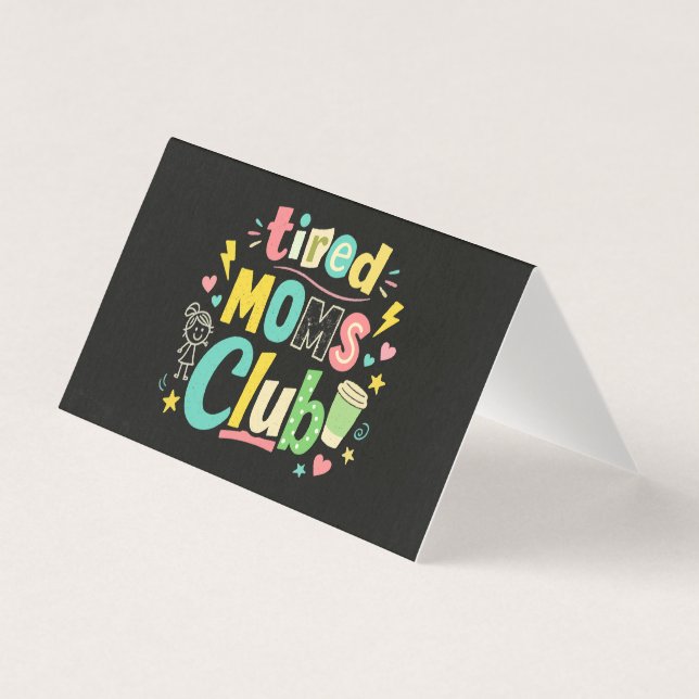 Tired Moms Club Coffee Mom Humor (正面)