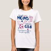 Tired Moms Soccer Club カスタムテキスト Tシャツ (正面)