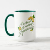 Tired of Making Lemonade MUG マグカップ (左)