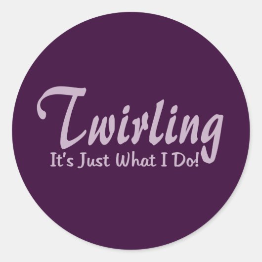 Tirling Itは私の仕事だ ラウンドシール (正面)