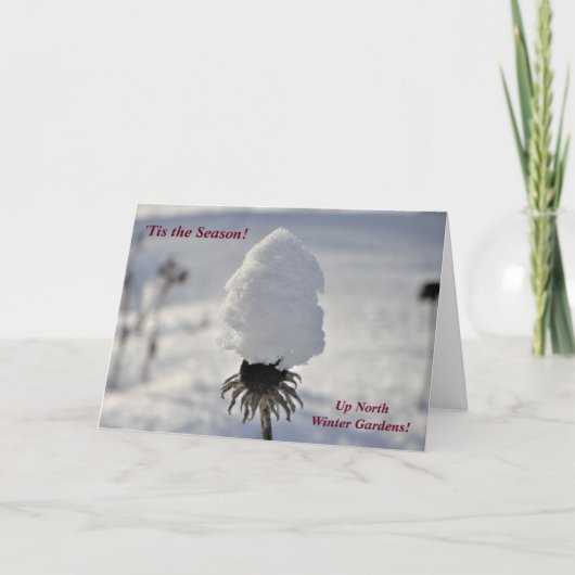 「Tisは北の冬の上の季節…庭いじりをします カード (正面)