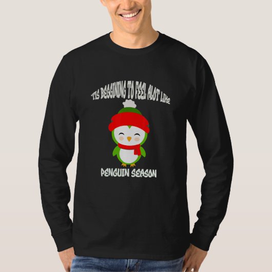 Tis Beginning To Feel Penguin Christmas Seasons Gr Tシャツ (正面)
