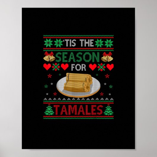 Tis Season For Tamales Funny Christmas Food ポスター (正面)