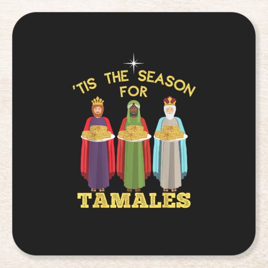 Tis Season For Tamales Funny Mexican Christmas スクエアペーパーコースター (正面)