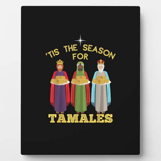 Tis Season For Tamales Funny Mexican Christmas フォトプラーク (正面)