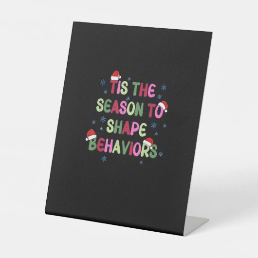 Tis Season To Behavior Christmas Behavior Analyst 台座サイン (正面)
