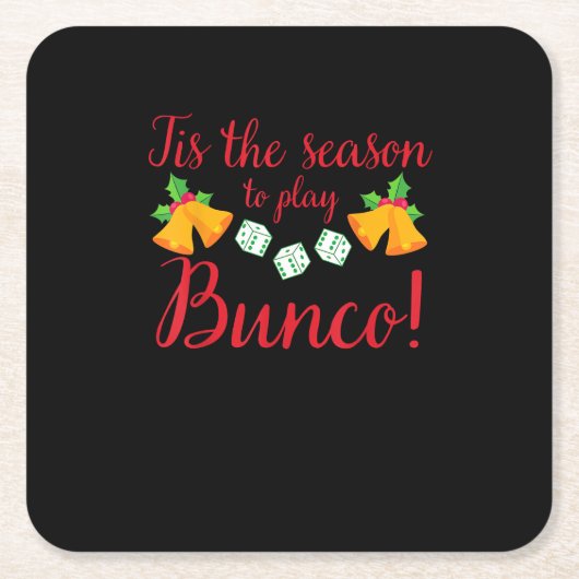 Tis Season To Play Bunco Christmas Holiday Dice Ga スクエアペーパーコースター (正面)