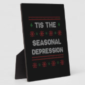 Tis Seasonal Depression Meme Quote フォトプラーク (側面)