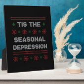 Tis Seasonal Depression Meme Quote フォトプラーク (側面)