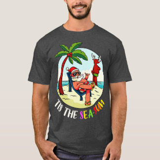 Tis The Sea-Sun Funny Santa Beach Summer Christmas Tシャツ