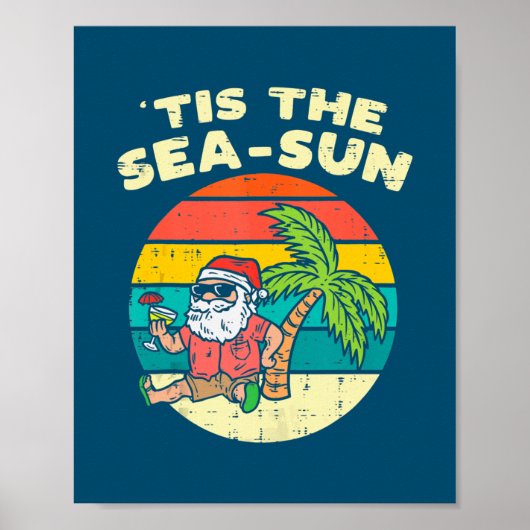 Tis The Sea Sun Santa Beach Summer Christmas In ポスター (正面)