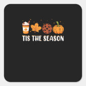 Tis The Season Coffee Fall Pickleball And Hallowee スクエアシール (正面)