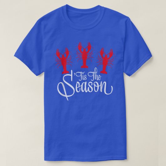 Tis The Season Crawfish Mardi Gras Carnival Festiv Tシャツ (デザイン正面)