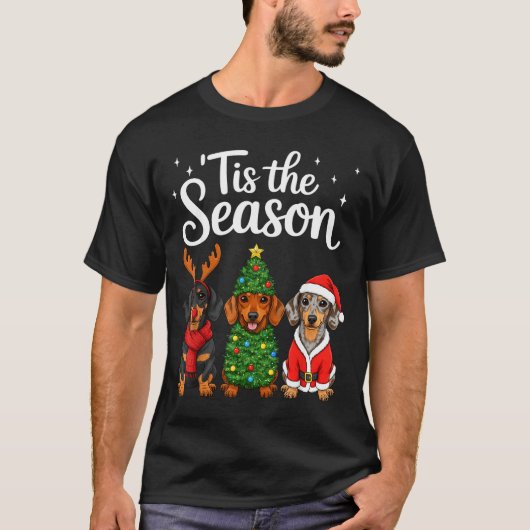 Tis The Season Dachshund Christmas Santa Weiner Do Tシャツ (正面)