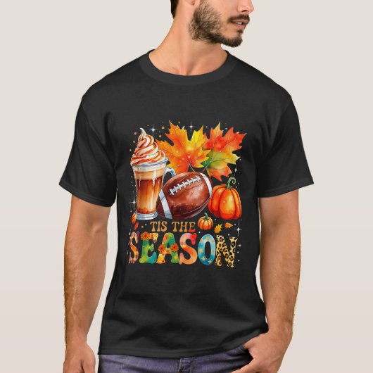 Tis The Season Fall Coffee Football Autumn Gift  Tシャツ (正面)