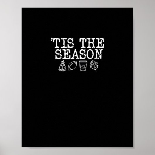 Tis The Season Fall Design ポスター (正面)