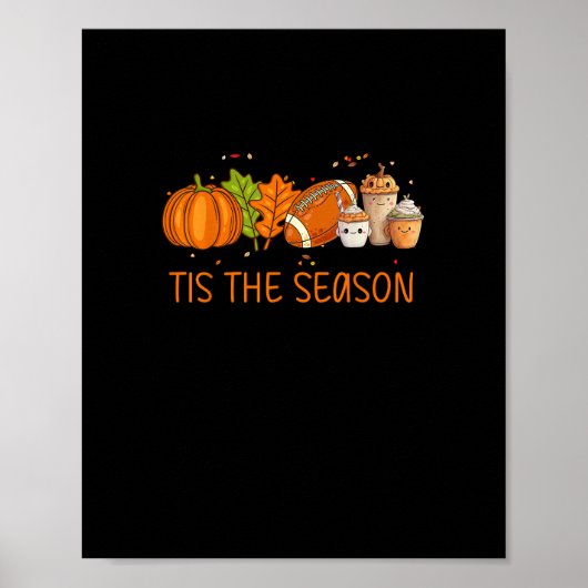 Tis The Season Football Pumpkin Spice Everything F ポスター (正面)