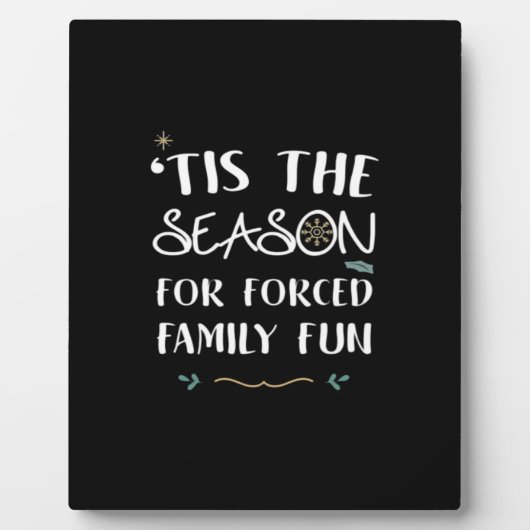 Tis The Season For Forced Essential Minimal Style フォトプラーク (正面)