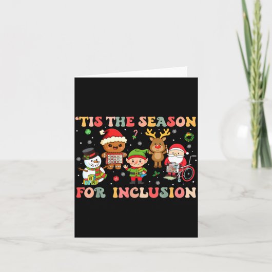 Tis The Season For Inclusion Christmas Sped Teache カード (正面)