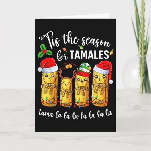Tis The Season For Tamales Christmas Holiday Mexic カード (正面)