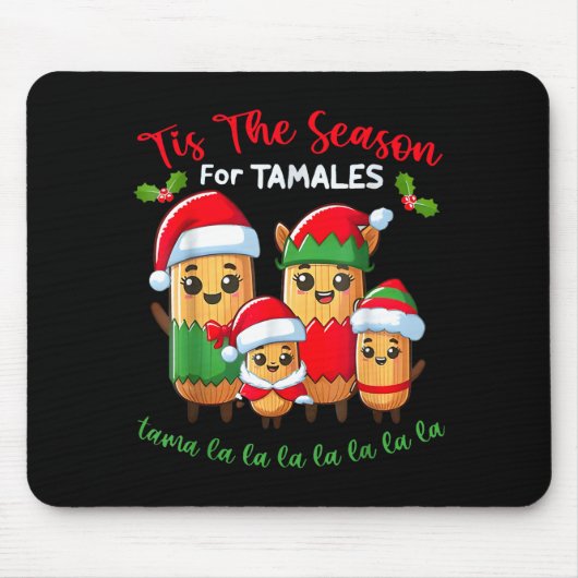 Tis The Season For Tamales Mexican Christmas Santa マウスパッド (正面)