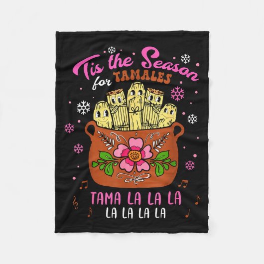 Tis The Season For Tamales Mexican Tamala Navidad  フリースブランケット (正面)