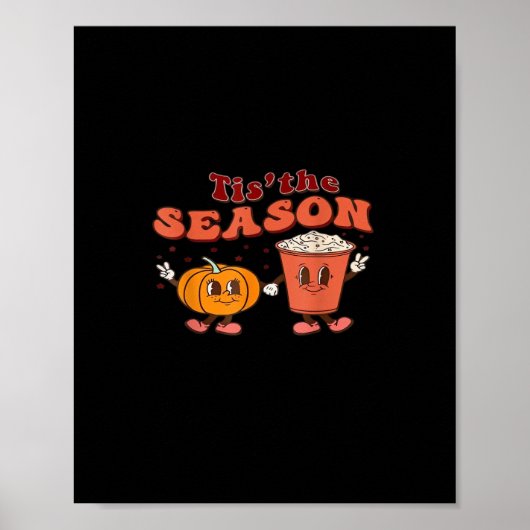 Tis The Season Halloween Spice Fall Autumn Pumpkin ポスター (正面)
