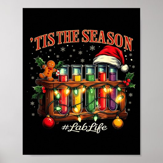 Tis The Season Lab Life Medical Christmas Scientis ポスター (正面)