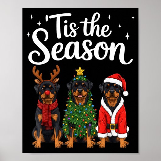 Tis The Season Rottweiler Christmas Santa Rottie D ポスター (正面)